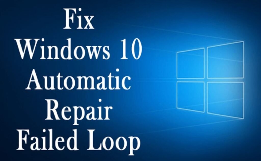 How to fix Windows 10 automatic repair loop